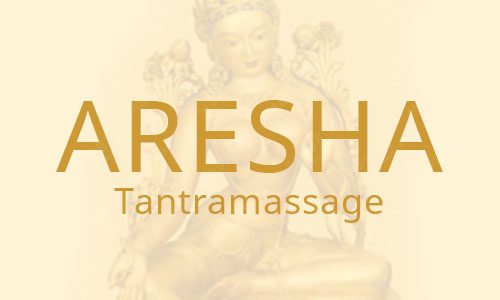 Tantramassage Aresha